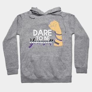 Dare To be Youself awareness Asexual Pride LGBT Gift Hoodie